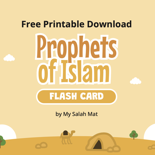 Free Download: 25 Prophets of Islam Flashcards | Learn all 25 Prophets in Islam