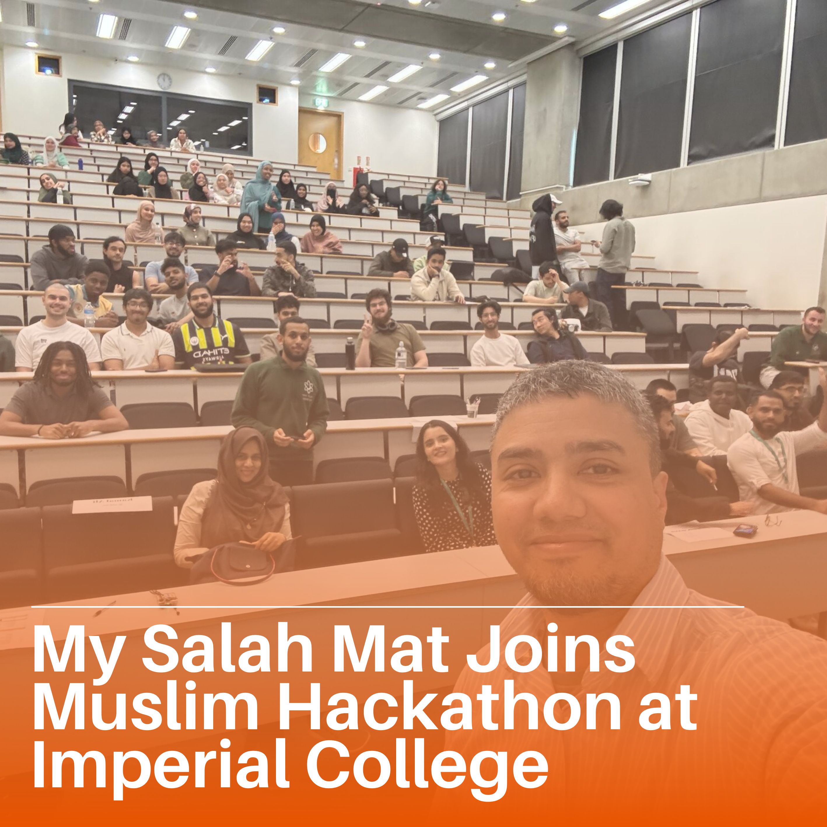 My Salah Mat Joins Muslim Hackathon at Imperial College