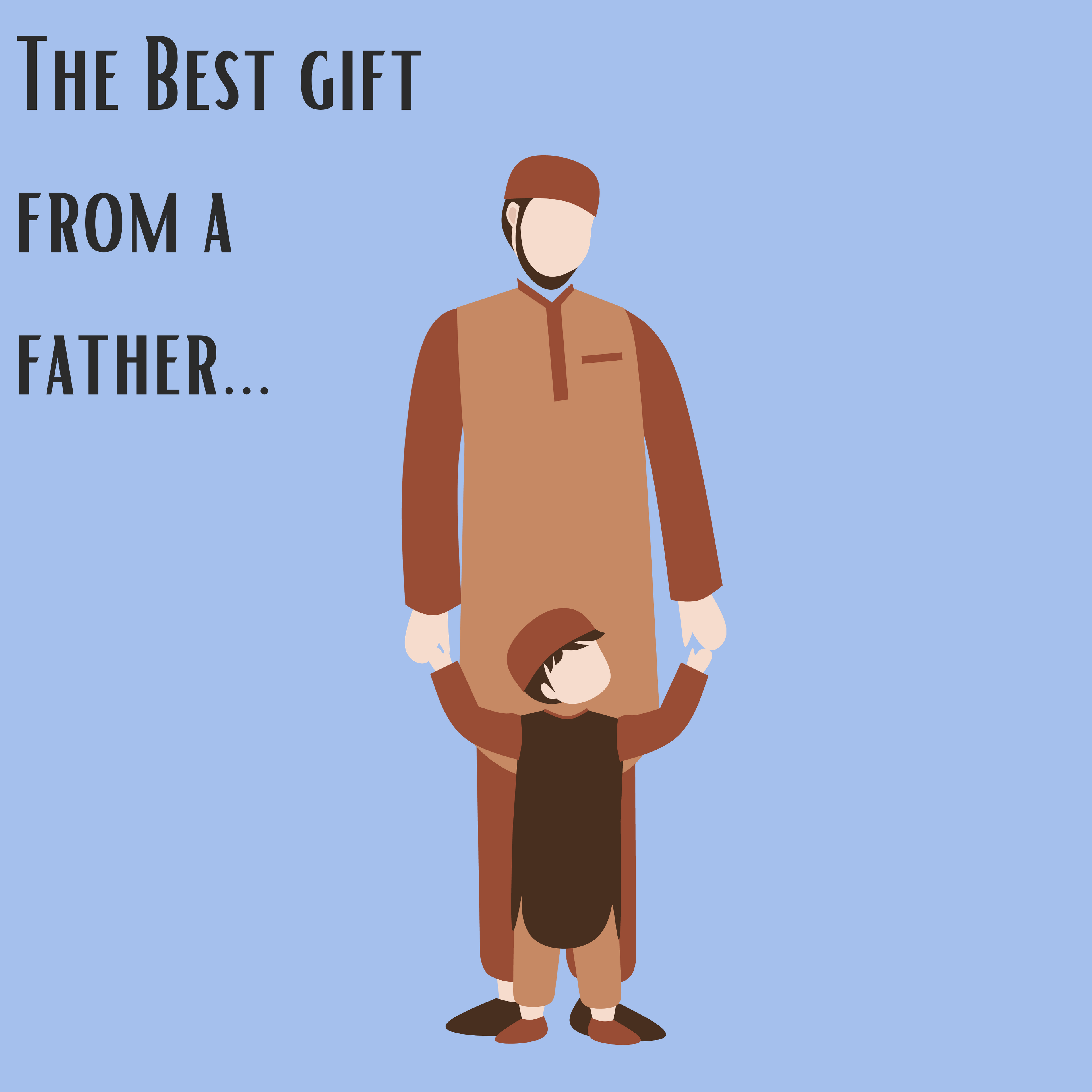 The Best Gift from a Father to his Child