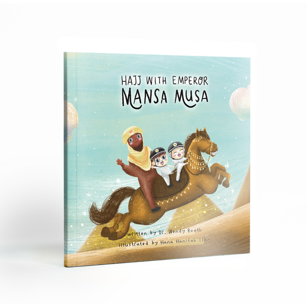 Hajj with Emperor Mansa Musa | Islamic Children's Book | 3-8 Year Olds